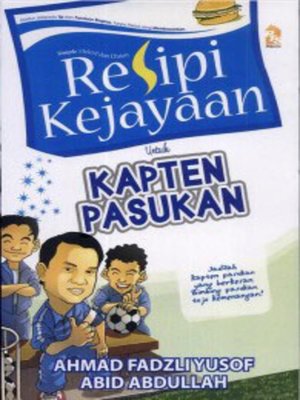 cover image of Resipi Kejayaan untuk Kapten Pasukan
